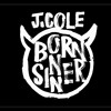 J.cole - Born sinner (Re-make)