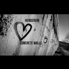 Concrete Walls(Remix) (Prod. Hendersin)
