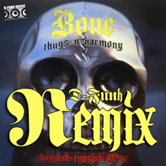 Bone Thugs n Harmony - Thuggish Ruggish D - Funk Remix