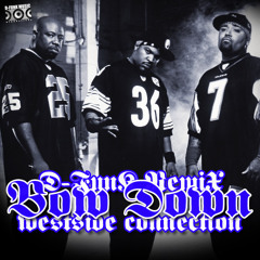 Westside Connection - Bow Down D - Funk Remix