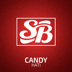 Hati - Candy
