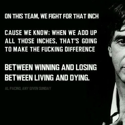 Greatest Motivational Speech - Inch by Inch - by Al Pacino 