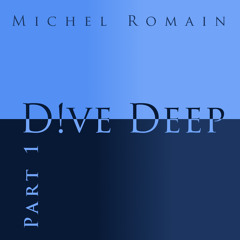 D!ve Deep [Part 1] // FREE DOWNLOAD