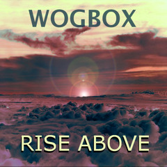 Wogbox - Rise Above (Original Mix)_preview