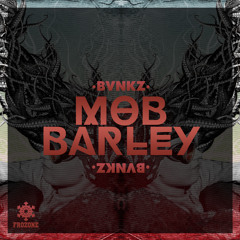 Mob Barley (Original Mix)