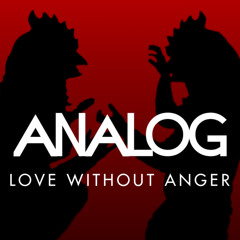 Love Without Anger (FREE DOWNLOAD)