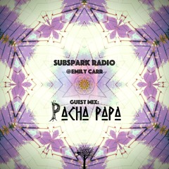 SubSpark Feb 21, 2015 Pacha Papa Live Mix: Saturday Special