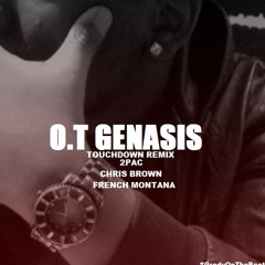 O.T Genasis - Touchdown (GradyOnTheBeatRmx)
