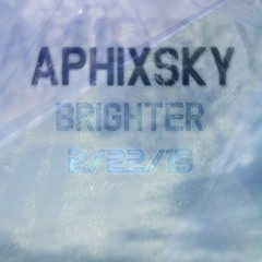 AphixSky - Brighter (Original Mix)