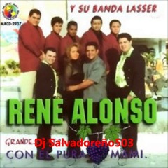 Rene Alonzo Y Su Banda Laser - La Chica De Humo - Deejay Ricardo GT - Extended1