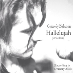 Cesare Syd Salvatori - Hallelujah - Leonard Cohen Cover - (Vocal & Piano)