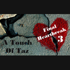 17 - A Touch Of Taz 3 - Final Heartbreak