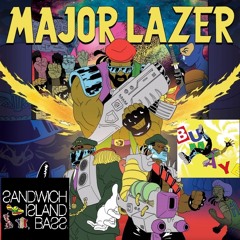 Bumaye - Major Lazer /  LayzB - Sandwich Island Bass Mashup