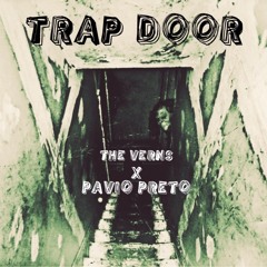 Trap Door (The Verns X Pavio Preto; prod. by Wentzel)