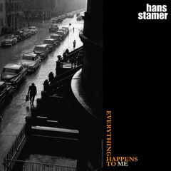 Hans Stamer - Everything Happens To Me