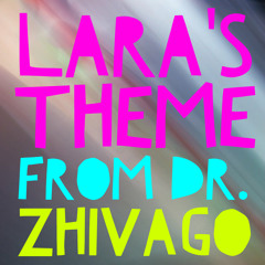 Lara's Theme From Dr. Zhivago