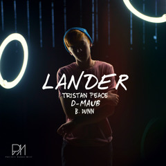 Lander (feat. D-MAUB & B.Dunn)