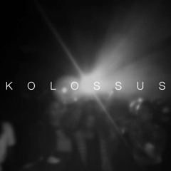 This Is Kolossus