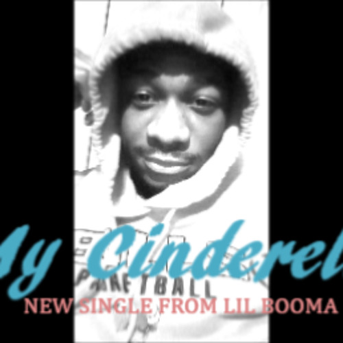 Lil Booma-My Cinderella