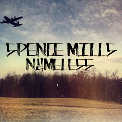 Spence Mills - Nameless [Instrumental]