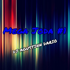 MEGA JODA 1 - DJ AGUSTINN DARIO
