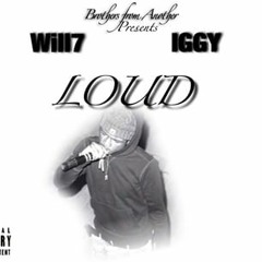 Will7 - Loud Ft Iggy