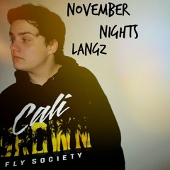 November Nights (Prod. Millz In The Trap)