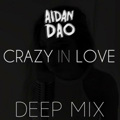 Sofia Karlberg - Crazy In Love (Aidan Dao Deep Mix)