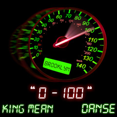 DANSE - KING MEAN - 0 To 100 Remix
