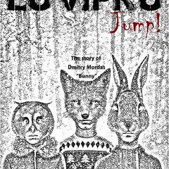 Jump! (The story of Dmitry Mordas "Bunny")