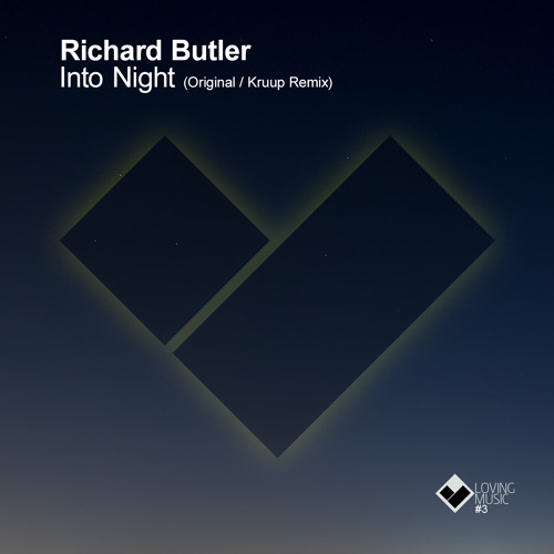 Richard Butler - Into The Night (Kruup Remix) [Loving Music/Free Download]