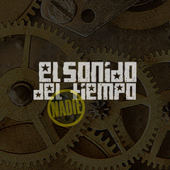 El Sonido Del Tiempo