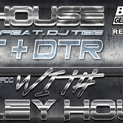 In My House With Valley Houser - Episode 20 - Feat. ED ET & DTR - & DJ TEE