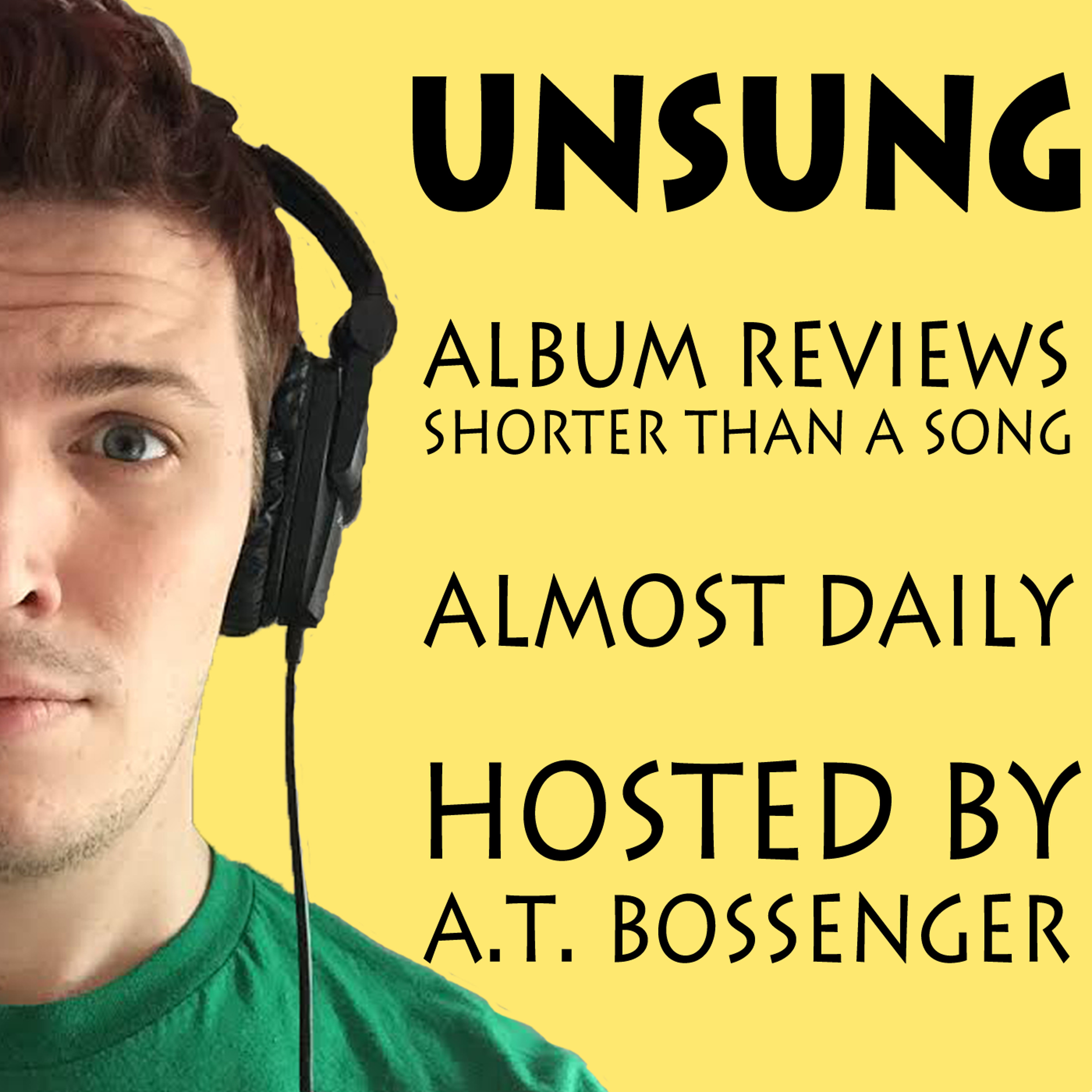 Unsung: Reviews shorter than a song