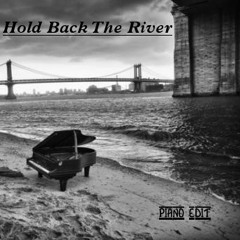 Hold Back The River (Piano Solo Cover)