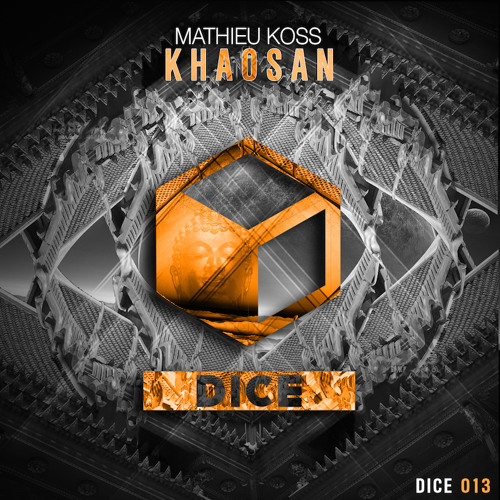 mathieu koss khaosan dice013 by dice records free mathieu koss khaosan dice013 by dice records free