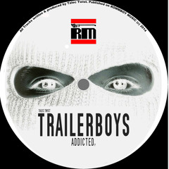 "TRAILERBOYS EP pt. 2"  ...by Talec Twist