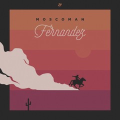 Moscoman - Fernandez