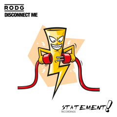 Rodg - Disconnect Me