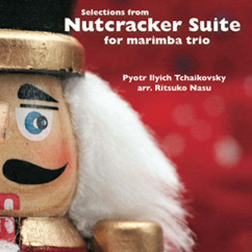 The Nutcracker Suite for Organs Pianos & Electronic Keyboards 8 Cherished Selections Fro Tchaikovskys Ballet
