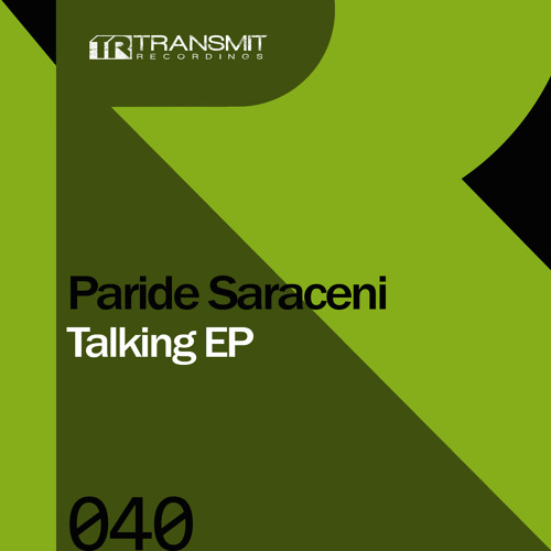 Paride Saraceni - Talking (Original Mix)