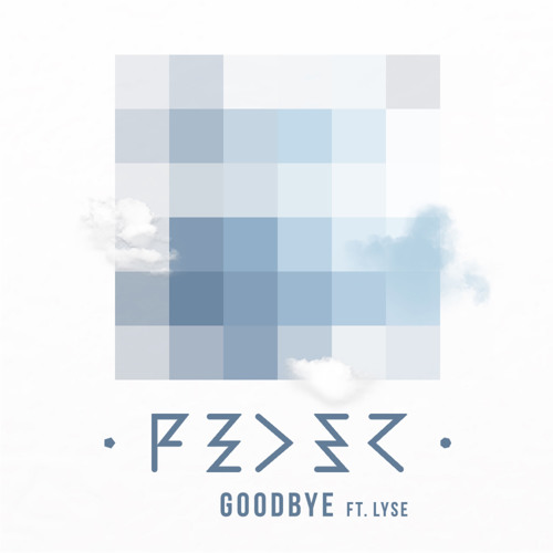 FEDER - GOODBYE ft LYSE