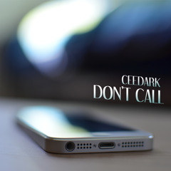 Don't Call (feat. August Twelfth)
