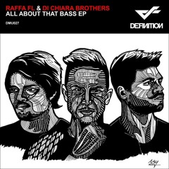 Raffa FL & Di Chiara Brothers  - My Definition Feat. Marck Jamz (Original Mix) [Definition:Music]
