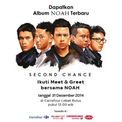 NOAH - Dilema Besar [second chance]