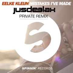 Eelke Kleijn - Mistakes I've Made (Jus Deelax Private Remix)   FREE DOWNLOAD!!!