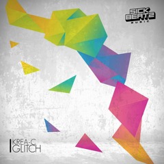 Krea-C - Glitch (Original Mix)[SICK BEATZ MUSIC]