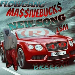 MASSIVEBUCKS,NEW SONG(BREEZIN),49(R)