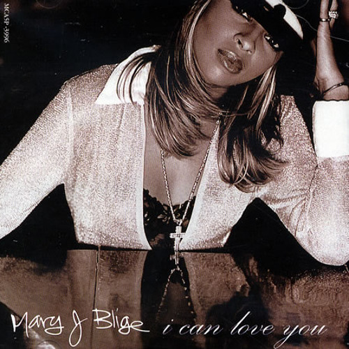Stream Mary J. Blige - I Can Love You(Brooklyn Funk R&B Mix) by 