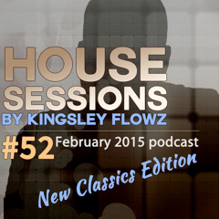 House Sessions #52 - February 2015 Podcast